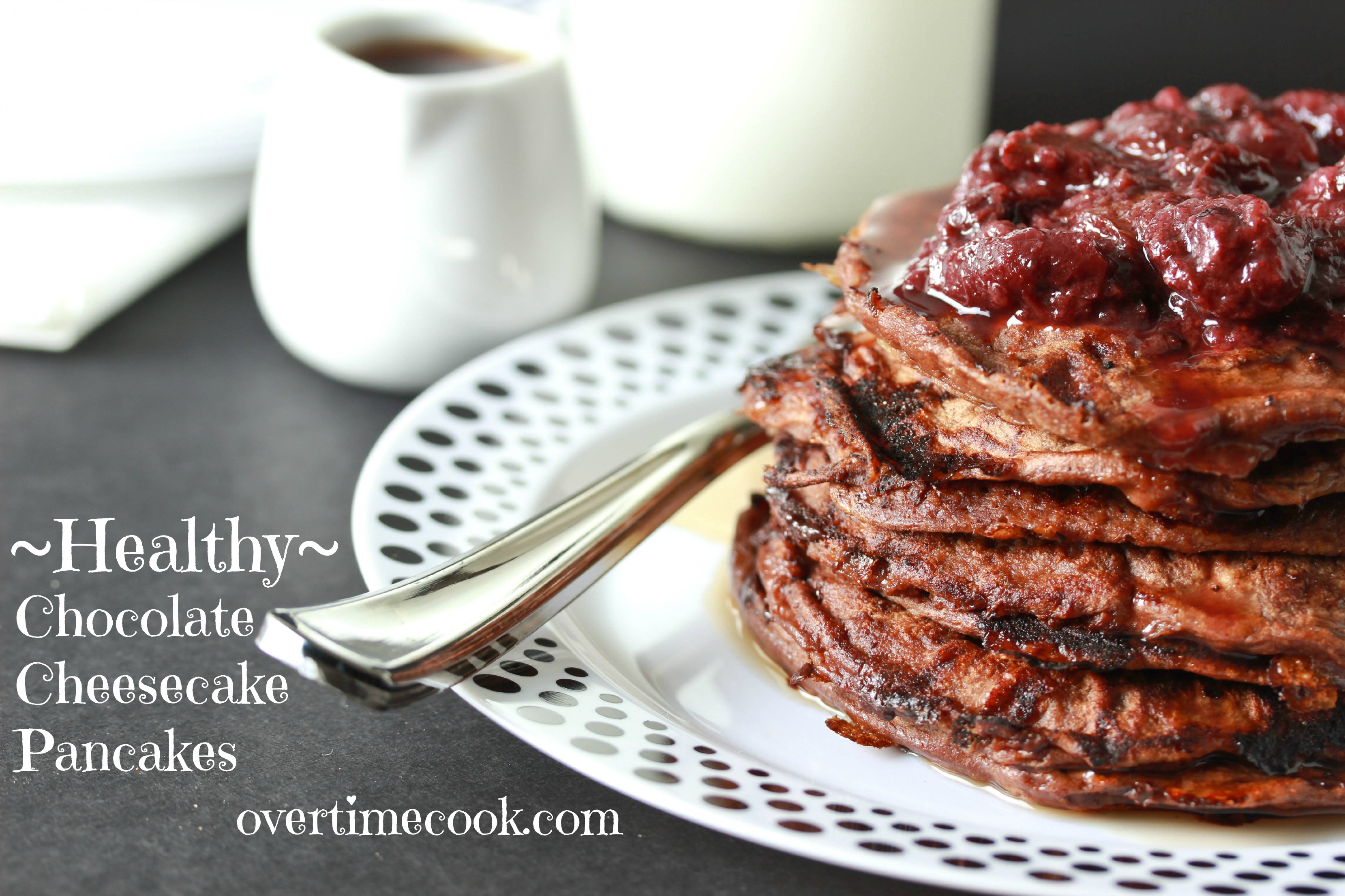 healthy chocolate cheesecake pancakes on overtimecook