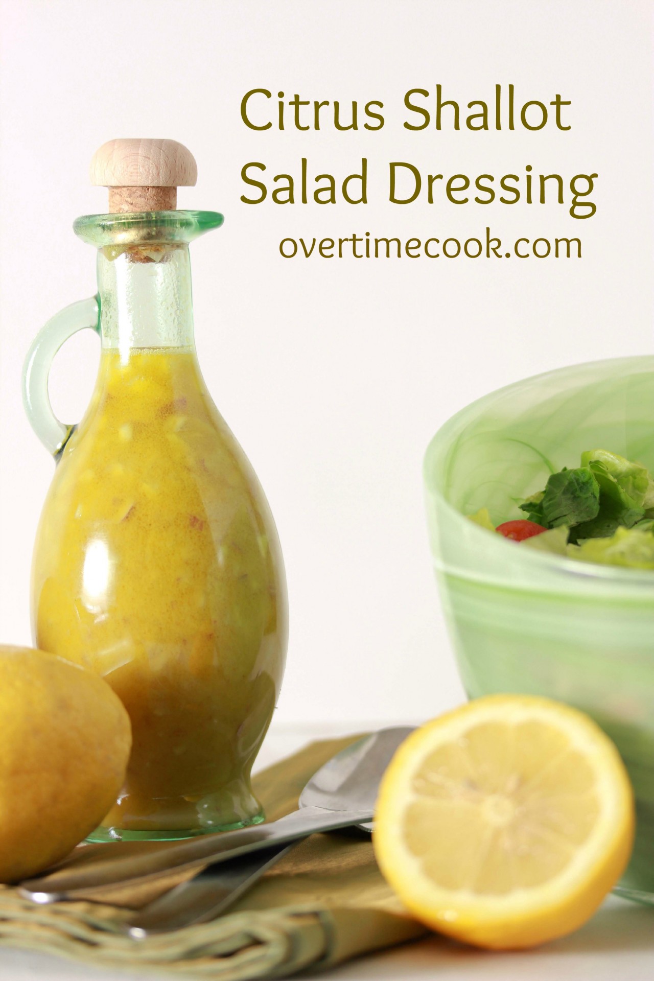 Citrus Shallot Salad Dressing on OvertimeCook